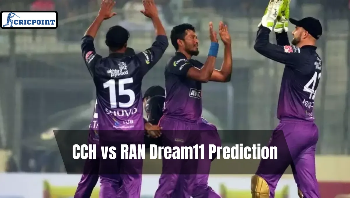 CCH vs RAN Dream11 Prediction