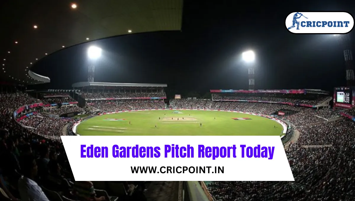 Eden Gardens Pitch Report Today