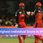Highest Individual Score In IPL