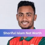 Shoriful Islam Net Worth