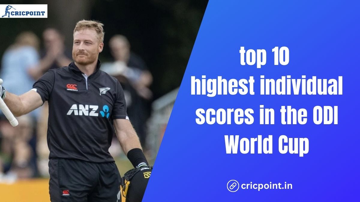 Highest Individual Scores in ODI World Cup