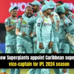 Lucknow Supergiants vice-captain