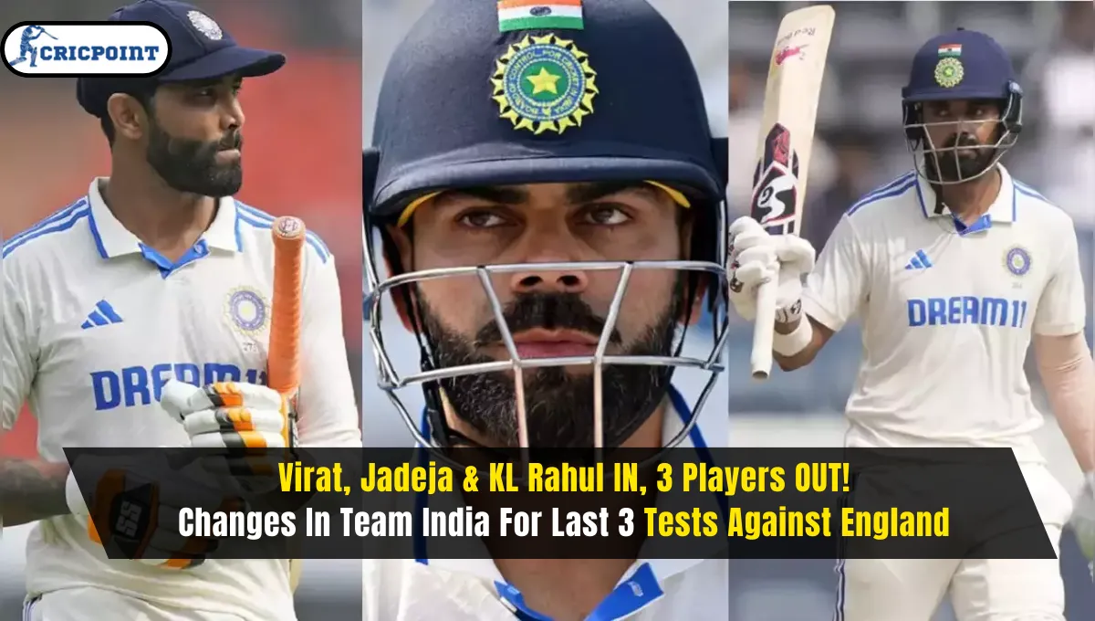 No Virat Kohli; Jadeja, KL Rahul in, three players out! Changes in India's team for the last 3 Tests against England