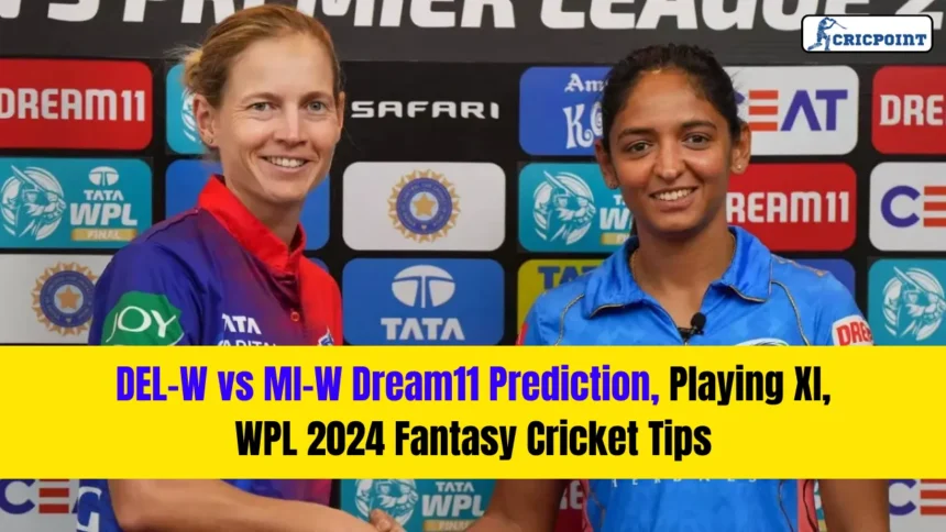 DEL-W vs MI-W Dream11 Prediction