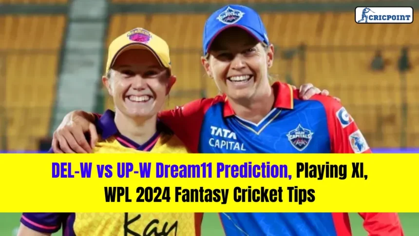 DEL-W vs UP-W Dream11 Prediction