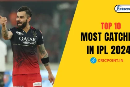 most catches in IPL 2024
